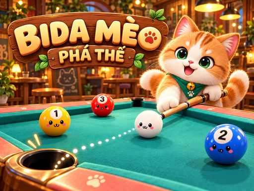 Bida Mèo — Phá Thế với bàn bida xanh, bi nhiều màu và mèo trọng tài